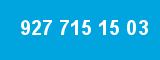 927 715 15 03